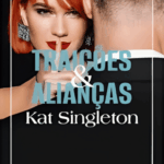 Traições & Alianças