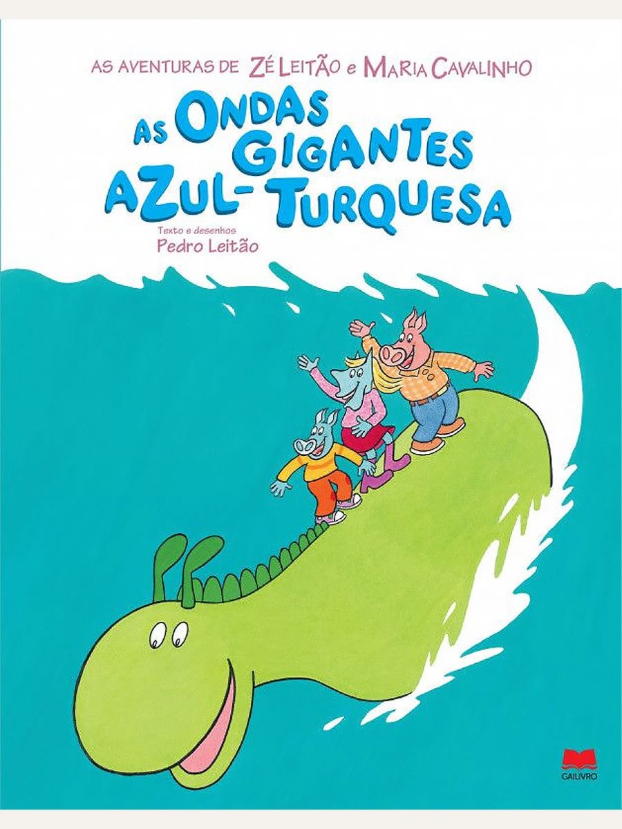 public-117 As Aventuras de Zé Leitão e Maria Cavalinho 16: As Ondas Gigantes Azul-Turquesa - Image 1