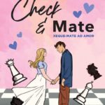 Check & Mate - Xeque-Mate ao Amor