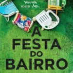 A Festa do Bairro