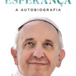Esperança - A Autobiografia