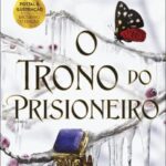 O Trono do Prisioneiro – Romance de fantasia de Holly Black