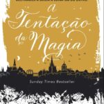 A Tentação da Magia – Fantasia juvenil de Megan Scott