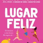 Lugar Feliz – Uma História de Amor, Memórias e Novos Recomeços