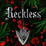 Reckless – A Rebelião Cresce e o Amor Torna-se Perigoso