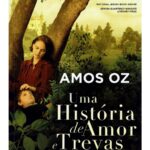 Uma História de Amor e Trevas (recolocação/reimpressão)