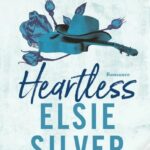 Heartless – Um Romance Sexy, Emocional e Irresistível