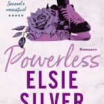 Powerless – Uma Amizade de Infância. Uma Fuga Inesperada. Um Amor