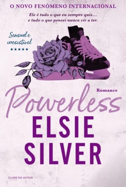 Powerless – Uma Amizade de Infância. Uma Fuga Inesperada. Um Amor