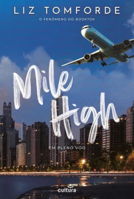 Mile High – Um Romance Apaixonado Entre o Céu e o Gelo
