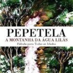 A Montanha da Água Lilás (recolocação/reimpressão)