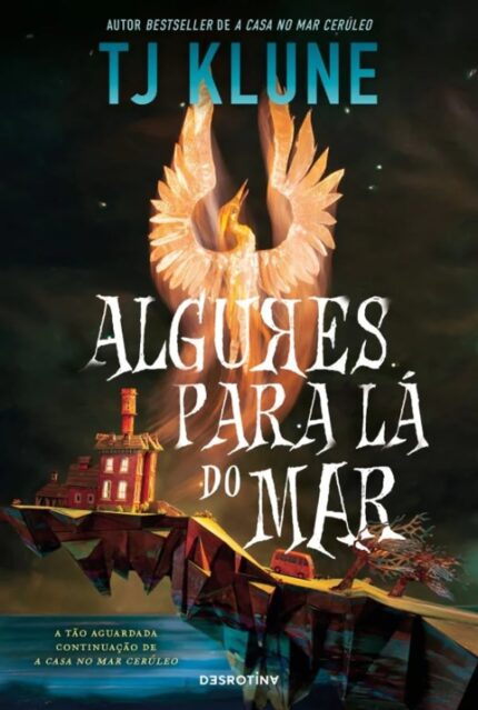 Algures para Lá do Mar – Um Romance Mágico e Emocionante