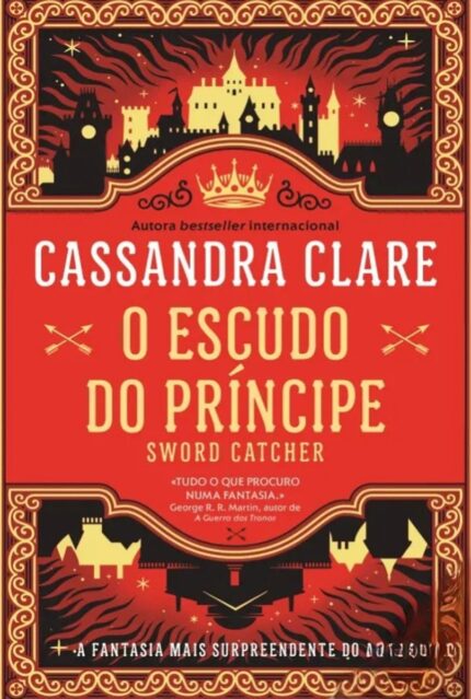 O Escudo do Príncipe – Fantasia épica de Cassandra Clare