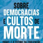Sobre Democracias e Cultos de Morte — Douglas Murray
