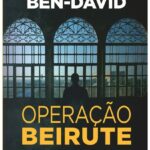 Operação Beirute — Mishka Ben-David