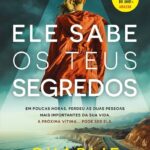 Ele Sabe os Teus Segredos – Um thriller de cortar a respiração
