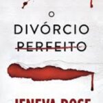 O Divórcio Perfeito