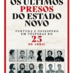 Os Últimos Presos do Estado Novo (novo ISBN+nova capa)