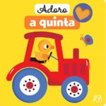 Eu Adoro A Quinta: Livro De Feltro