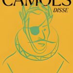 Luís de Camões Disse