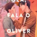 Olá, Fala o Oliver