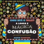 Onde Está o Wally? A Louca e Mágica Confusão