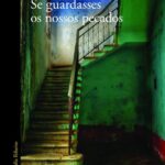Se guardasses os nossos pecados